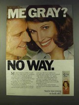 1979 Clairol Loving Care Hair Color Ad - Me Gray No Way - £14.50 GBP