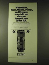 1979 Vivitar 75-205mm Zoom Lens Ad - Never Told You - £14.74 GBP