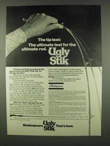 1978 Shakespeare Ugly Stik Fishing Rod Ad - Tip Test - £14.54 GBP
