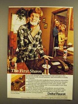 1979 Delta Faucet Ad - The First Shave - £14.45 GBP
