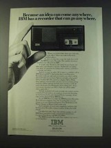 1979 IBM Executive Recorder Ad - Idea Can Come Anywhere - $18.49