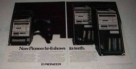 1979 Pioneer X-55, X-77 and X-99 Hi-Fi Systems Ad - $18.49