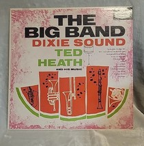 LONDON LL 3138 TED HEATH - THE BIG BAND DIXIE SOUND VINYL LP 33 RECORD A... - £5.18 GBP