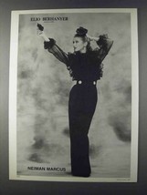 1980 Elio Berhanyer Neiman Marcus Fashion Ad - £14.61 GBP