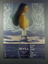 1981 Nivea Moisturizing Lotion Ad - Inside This Bottle - £14.78 GBP