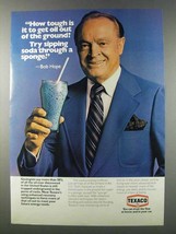 1981 Texaco Oil Ad - Bob Hope - Soda Through a Sponge - $18.49