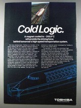 1980 Toshiba Bullet Train Development Ad - Cold Logic - $18.49
