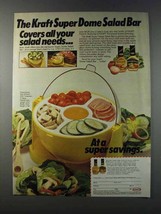 1981 Kraft Salad Dressing Ad - Super Dome Salad Bar - £14.54 GBP