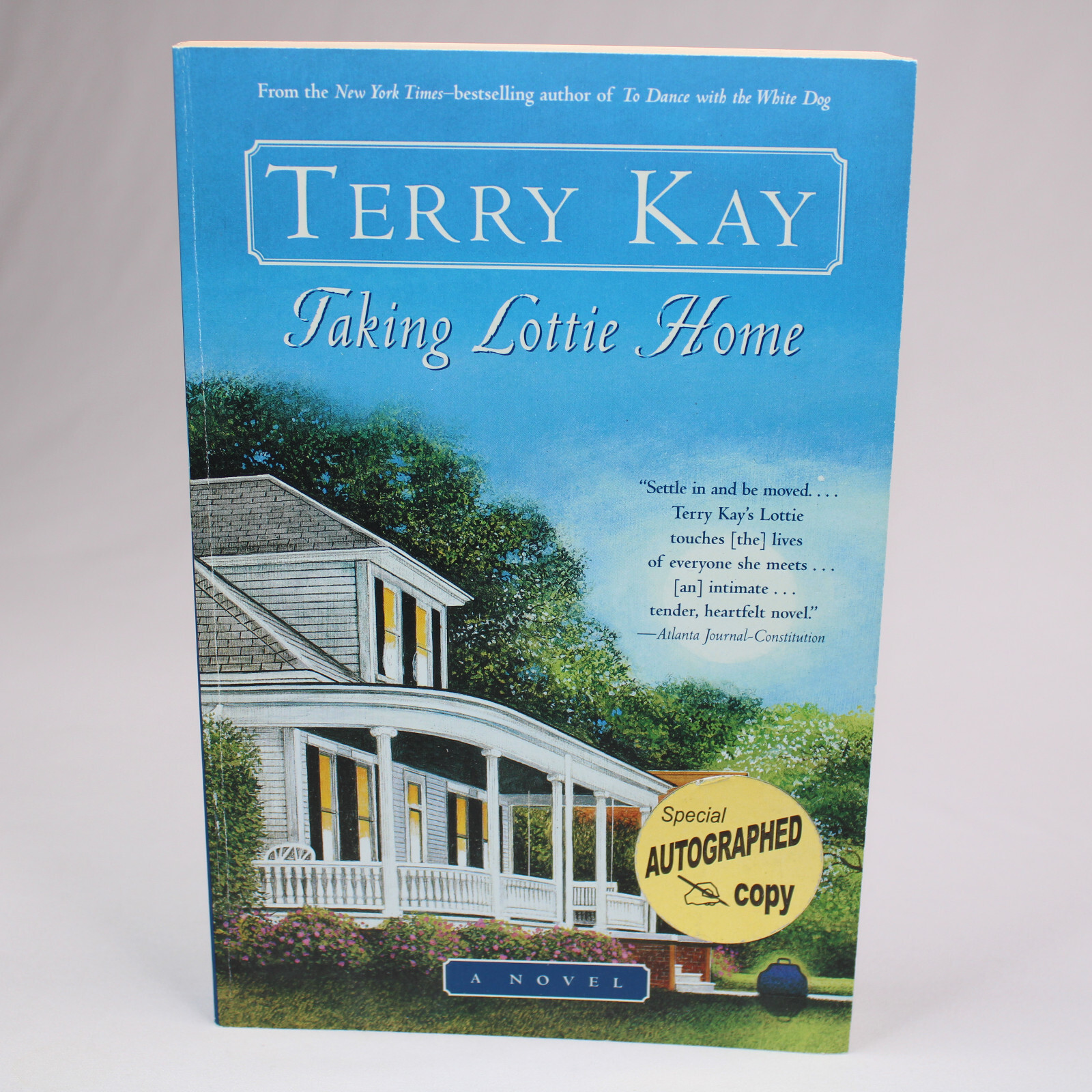 SIGNED TAKING LOTTIE HOME By Terry Kay 2001 Trade Paperback Book Good Copy - $14.75