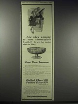 1914 Quaker Puffed Wheat &amp; Rice Ad - Are they Coming - £14.73 GBP