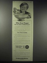 1914 Quaker Puffed Wheat &amp; Rice Ad - Who Ever Forgot - £14.73 GBP