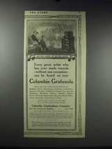 1913 Columbia Grafanola Ad - Every Great Artist - $18.49