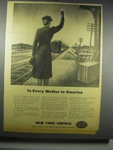 1942 New York Central Railroad Ad - To Every Mother - £14.55 GBP