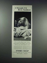 1938 Ivory Soap Ad - I Thought I'd Been Snubbed - $18.49