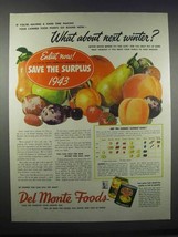 1943 Del Monte Foods Ad - What About Next Winter? - £14.62 GBP