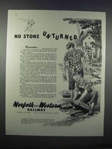 1946 Norfolk and Western Railway Ad - No Stone Unturned - $18.49