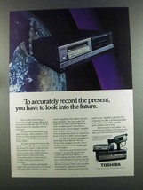 1982 Toshiba V-9500 VCR Ad - Record the Present - $18.49