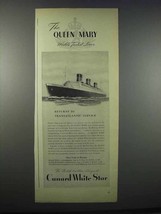 1947 Cunard White Star Ad - The Queen Mary - £14.81 GBP