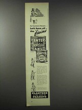 1948 Planters Cocktail Salted Peanuts and Mixed Nuts Ad - $18.49