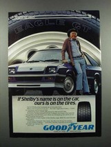 1983 Goodyear Tires Ad - Carroll Shelby Dodge Charger - £14.73 GBP