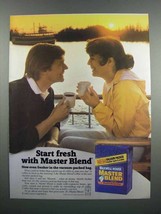 1983 Maxwell House Master Blend Coffee Ad - Start Fresh - $18.49
