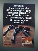 1983 Smith &amp; Wesson Model 25, 27 &amp; 57 Revolvers Ad - £14.82 GBP