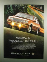 1984 Cadillac Cimarron Ad - Got the Touch - £14.77 GBP