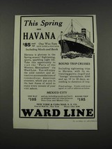 1925 Ward Line Ad - This Spring See Havana - $18.49
