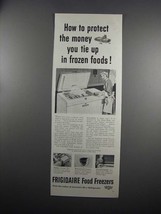 1951 Frigidaire Food Freezer Ad - Protect the Money - £14.50 GBP