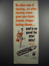 1950 Barbasol Shaving Cream Ad - No Other Way - £14.54 GBP