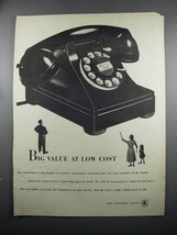 1950 Bell Telephone System Ad - Big Value at Low Cost - $18.49