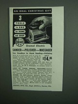 1950 Dremel Sander-Polisher-Massager Ad - Ideal Gift - $18.49