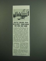1951 Delco Heat Conditionair Ad - Seattle Builder Picks - $18.49
