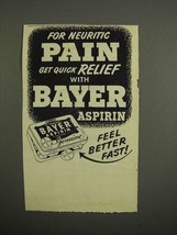 1952 Bayer Aspirin Ad - For Neuritic Pain Relief - £14.76 GBP