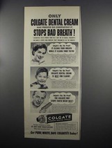 1952 Colgate Ribbon Dental Cream Ad - Stops Bad Breath - $18.49