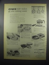 1953 Corning Pyrex Ware Ad - Makes Cooking Easier - £14.78 GBP