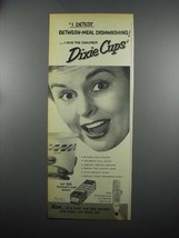 1953 Dixie Cups Ad - I Detest Between-Meal Dishwashing - £14.50 GBP