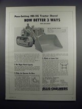 1954 Allis-Chalmers HD-5G Tractor Shovel Ad - Better - £14.48 GBP