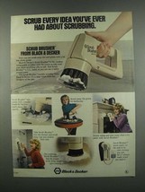 1984 Black & Decker Scrub Brusher Ad - Scrub Every Idea - £14.53 GBP