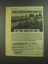 1955 Caterpillar HP CAT Diesel D4 Tractor Ad - £14.50 GBP