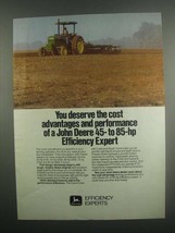 1984 John Deere Tractors Ad - You Deserve - $18.49