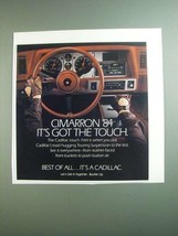 1984 Cadillac Cimarron Ad - It's Got the Touch - £13.89 GBP