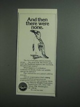 1984 National Wildlife Federation Ad - There Were None - £14.54 GBP
