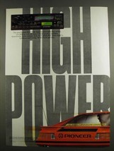 1984 Pioneer KEH-9300 Car Stereo Ad - High Power - $18.49