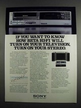 1984 Sony Beta Hi-Fi Ad - Turn on Your Stereo - £14.53 GBP