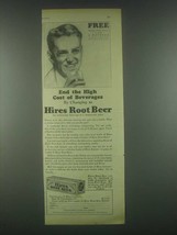 1931 Hires Root Beer Ad - End The High Cost - £14.45 GBP