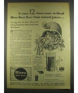 1932 Hires Root Beer Ad - It Costs 12 Times More - £14.78 GBP