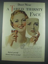 1933 Coca-Cola Soda Ad - Don&#39;t Wear Tired Thirsty Face - £14.78 GBP