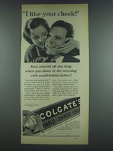 1933 Colgate Rapid-Shave Cream Ad - I Like Your Cheek - $18.49