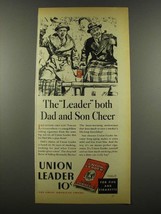 1939 Union Leader Tobacco Ad - Both Dad and Son Cheer - £14.55 GBP